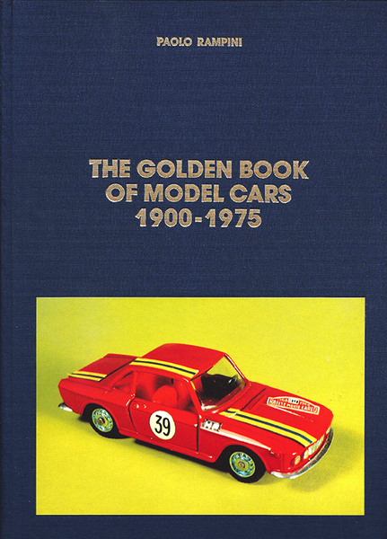 The Golden Book of Model Cars 1900-1975