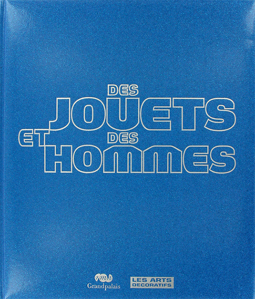 Des jouets et des hommes