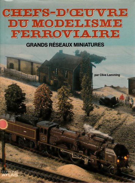 Chefs d'oeuvre du modelisme ferroviaire