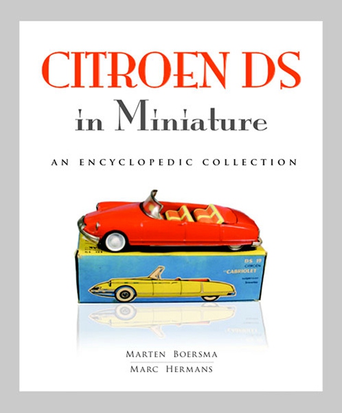 Citroen DS in Miniature - an Encyclopedic Collection