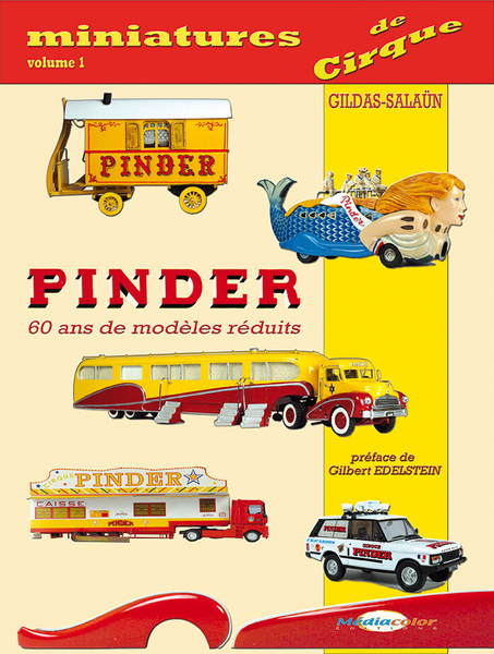 Pinder 60 ans de modèles réduits Tome 1 (1965 -2016)