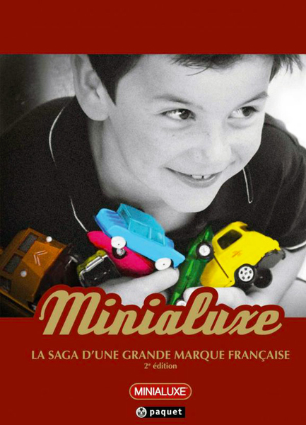 Minialuxe, La Saga d'une Grande Marque Française