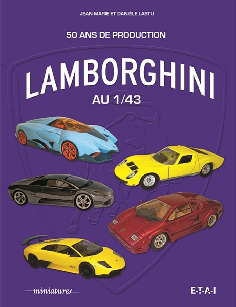 Lamborghini au 1/43 - 50 ans de production