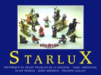 Starlux, historique du géant de la figurine Tome 1 Image 1